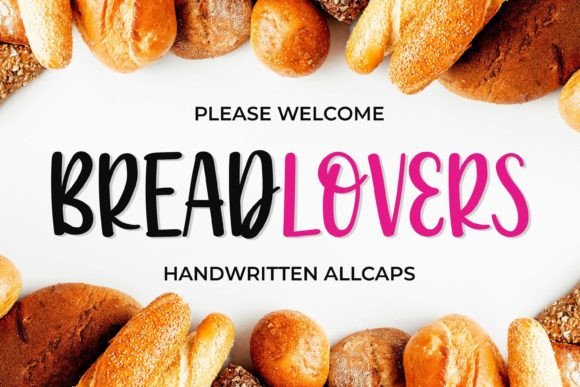 Breadlovers: A Handwritten All-Caps Typeface for Authentic Brand Identity
