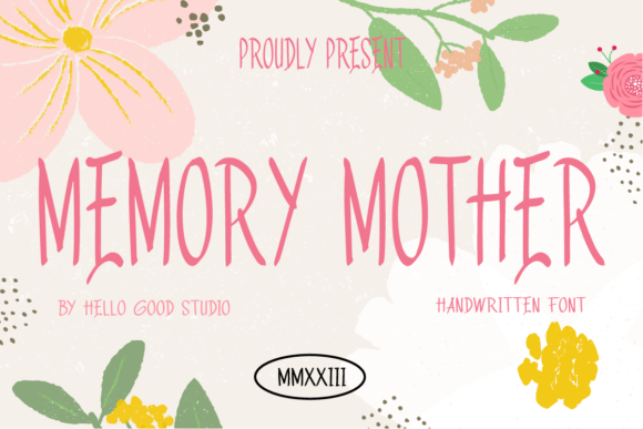 Memory Mother: A Handwritten Font for Authentic Campaign Design