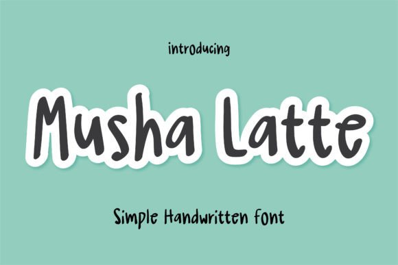 Musha Latte: A Handwritten Typeface for Authentic Campaign Design