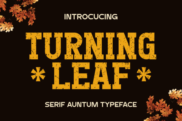 Turning Leaf: A Nostalgic Serif Font for Memorable Branding
